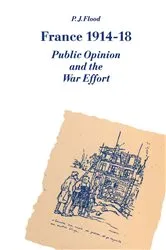 Book cover of France 1914–18 by Patrick Flood