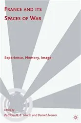 Book cover of France and Its Spaces of War by P. Lorcin