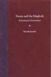 Book cover of France and the Maghreb by Mireille Rosello