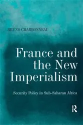 Book cover of France and the New Imperialism by Bruno Charbonneau