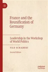 Book cover of France and the Reunification of Germany (2nd ed.) by Tilo Schabert