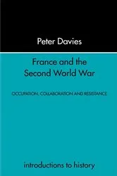 Book cover of France and the Second World War by Peter Davies