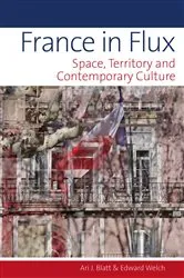 Book cover of France in Flux by Ari J. Blatt