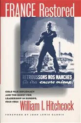 Book cover of France Restored by William I. Hitchcock