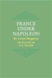 Book cover of France under Napoleon by Louis Bergeron