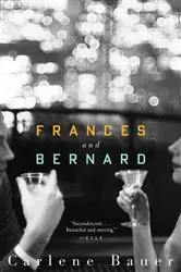 Book cover of Frances and Bernard by Carlene Bauer