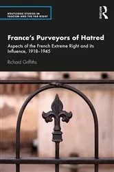 Book cover of France’s Purveyors of Hatred by Richard Griffiths