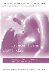 Book cover of Frances Tustin Today by Judith L. Mitrani