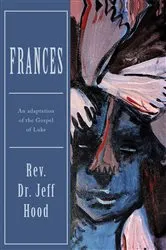 Book cover of Frances by Jeff Hood