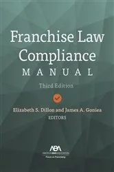 Book cover of Franchise Law Compliance Manual, Third Edition by Unknown