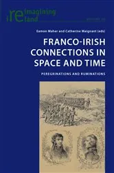 Book cover of Franco-Irish Connections in Space and Time by Eamon Maher