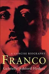 Book cover of Franco by Antonio Cazorla-Sanchez
