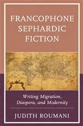 Book cover of Francophone Sephardic Fiction by Judith Roumani