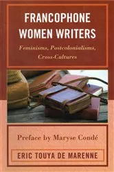 Book cover of Francophone Women Writers by Eric Touya de Marenne