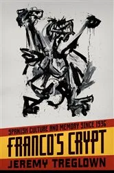 Book cover of Franco's Crypt by Jeremy Treglown