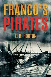 Book cover of Franco's Pirates by E. R. Hooton