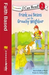 Book cover of Frank and Beans and the Grouchy Neighbor by Kathy-jo Wargin