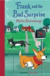 Book cover of Frank and the Bad Surprise by Martha Brockenbrough