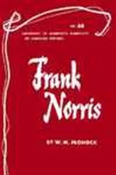 Book cover of Frank Norris - American Writers 68 by W.M. Frohock