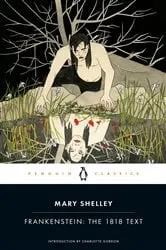 Book cover of Frankenstein: The 1818 Text by N/A