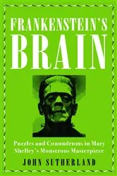 Book cover of Frankenstein's Brain by Jon Sutherland