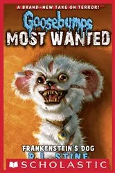 Book cover of Frankenstein's Dog (Goosebumps Most Wanted #4) by R. L. Stine