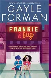Book cover of Frankie & Bug by Gayle Forman