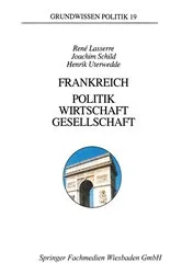 Book cover of Frankreich — Politik, Wirtschaft, Gesellschaft by René Lasserre