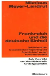 Book cover of Frankreich und die deutsche Einheit by Nikolaus Meyer-Landrut