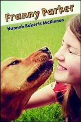 Book cover of Franny Parker by Hannah Roberts McKinnon