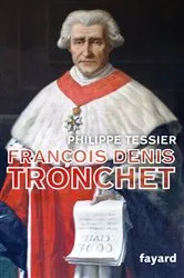 Book cover of François-Denis Tronchet by Philippe Tessier