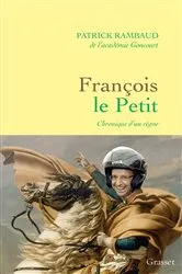 Book cover of François Le Petit by Patrick Rambaud