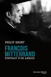 Book cover of François Mitterrand by Philip Short