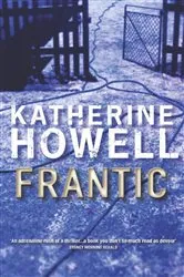 Book cover of Frantic: An Ella Marconi Novel 1 by Katherine Howell