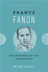 Book cover of Frantz Fanon by Anthony C. Alessandrini