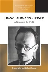 Book cover of Franz Baermann Steiner by Jeremy Adler