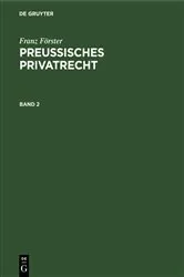 Book cover of Franz Förster: Preußisches Privatrecht. Band 2 (7th ed.) by Unknown