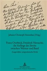 Book cover of Franz Overbeck, Friedrich Nietzsche, die Anfaenge des Streits zwischen Weimar und Basel by Unknown