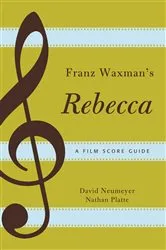 Book cover of Franz Waxman's Rebecca by David Neumeyer