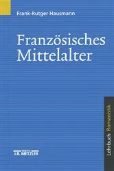 Book cover of Französisches Mittelalter by Frank-Rutger Hausmann