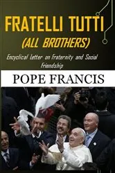 Book cover of Fratelli Tutti (All Brothers) by Pope Francis