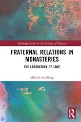 Book cover of Fraternal Relations in Monasteries by Mikaela Sundberg