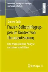 Book cover of Frauen-Selbsthilfegruppen im Kontext von Therapeutisierung by Simone Gully
