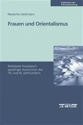 Book cover of Frauen und Orientalismus by Natascha Ueckmann