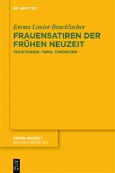 Book cover of Frauensatiren der Frühen Neuzeit by Emma Louise Brucklacher