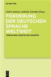Book cover of Förderung der deutschen Sprache weltweit by Ulrich Ammon