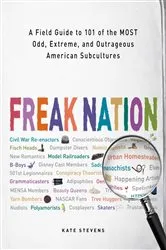 Book cover of Freak Nation by Kate Stevens