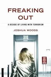 Book cover of Freaking Out by Joshua Woods