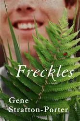 Book cover of Freckles by Gene Stratton-Porter