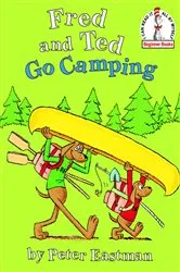 Book cover of Fred and Ted Go Camping by Peter Eastman